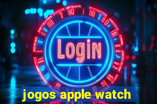 jogos apple watch