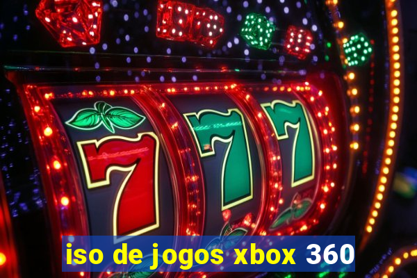 iso de jogos xbox 360