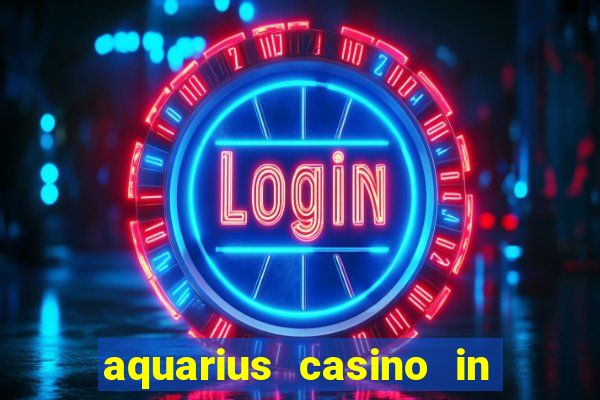 aquarius casino in laughlin nevada