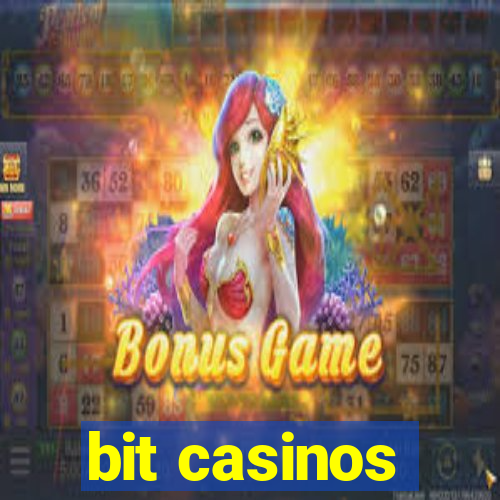 bit casinos