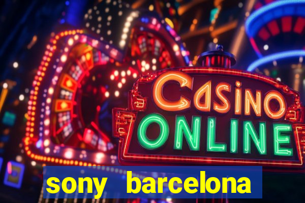 sony barcelona tienda oficial