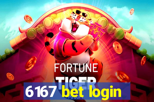 6167 bet login