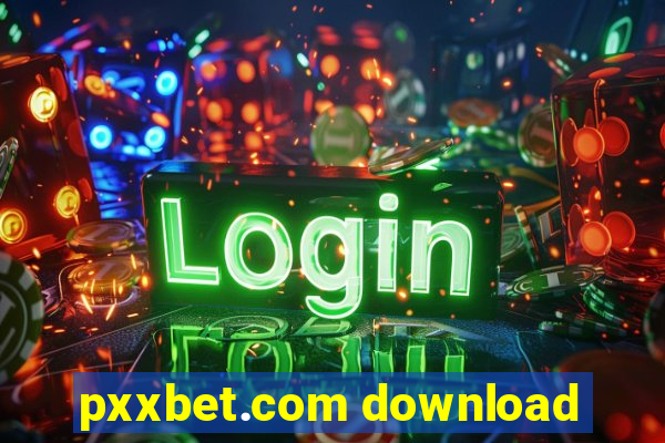 pxxbet.com download