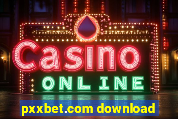 pxxbet.com download