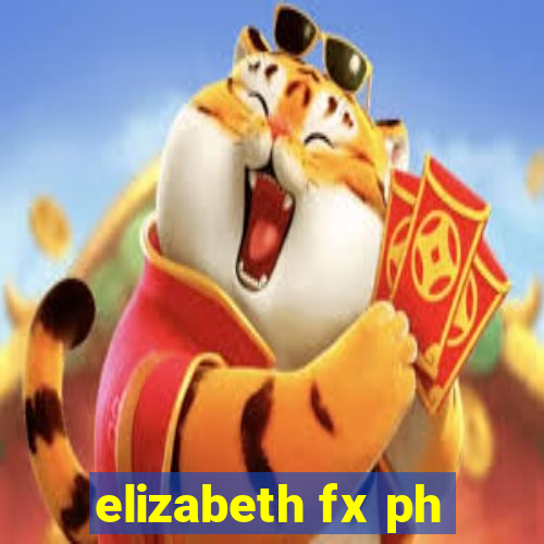 elizabeth fx ph