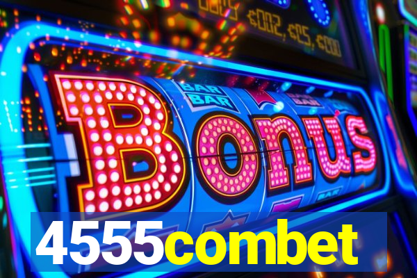 4555combet