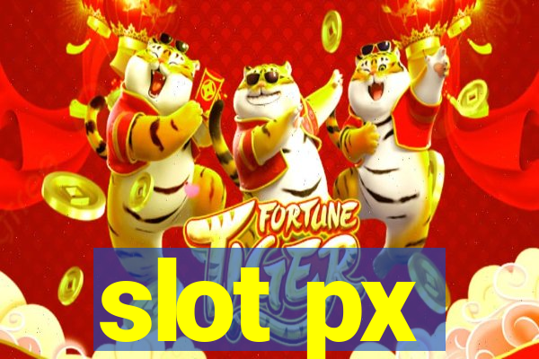 slot px