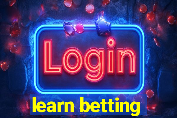 learn betting