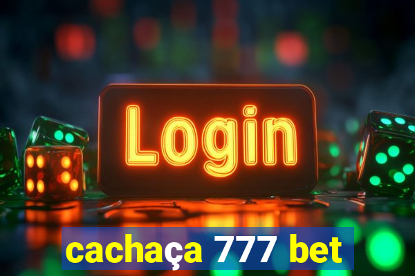 cachaça 777 bet