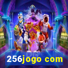 256jogo com