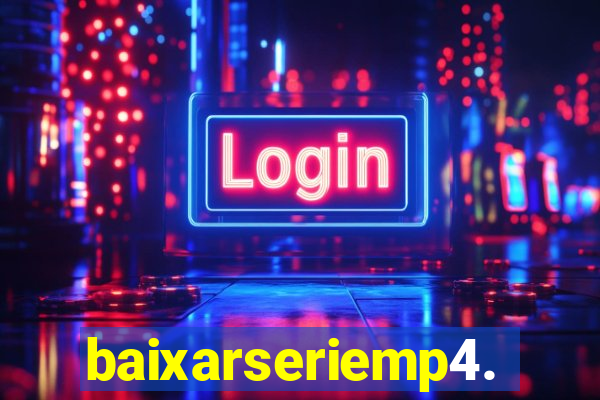 baixarseriemp4.mp