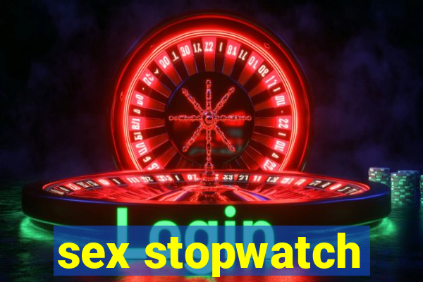 sex stopwatch