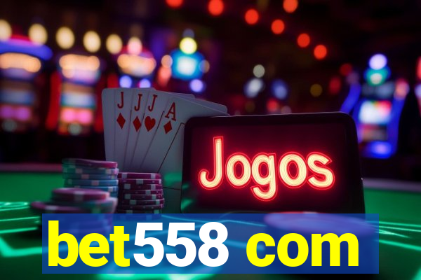 bet558 com