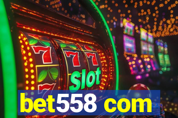 bet558 com