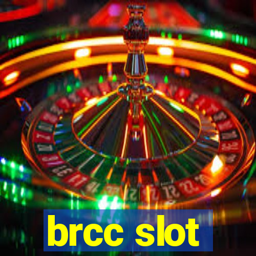 brcc slot