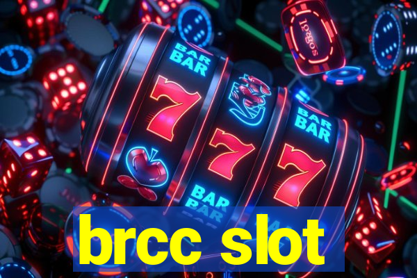 brcc slot