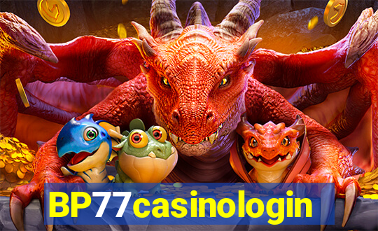 BP77casinologin