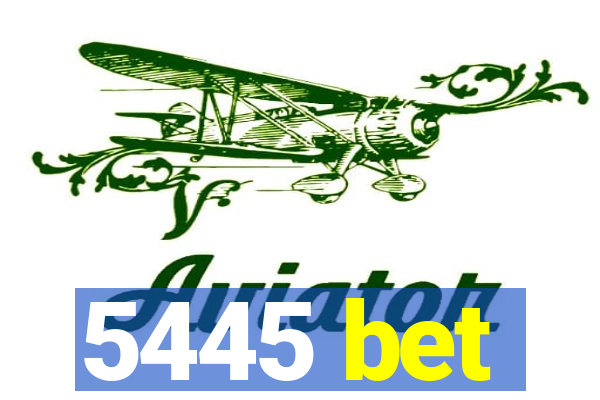 5445 bet