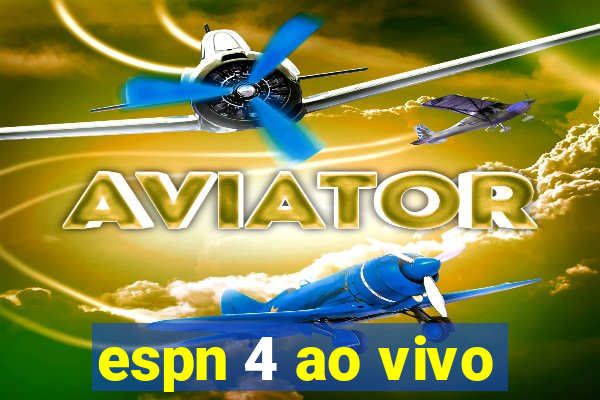 espn 4 ao vivo