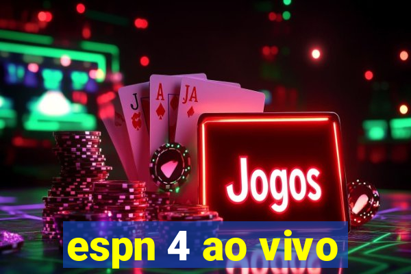 espn 4 ao vivo