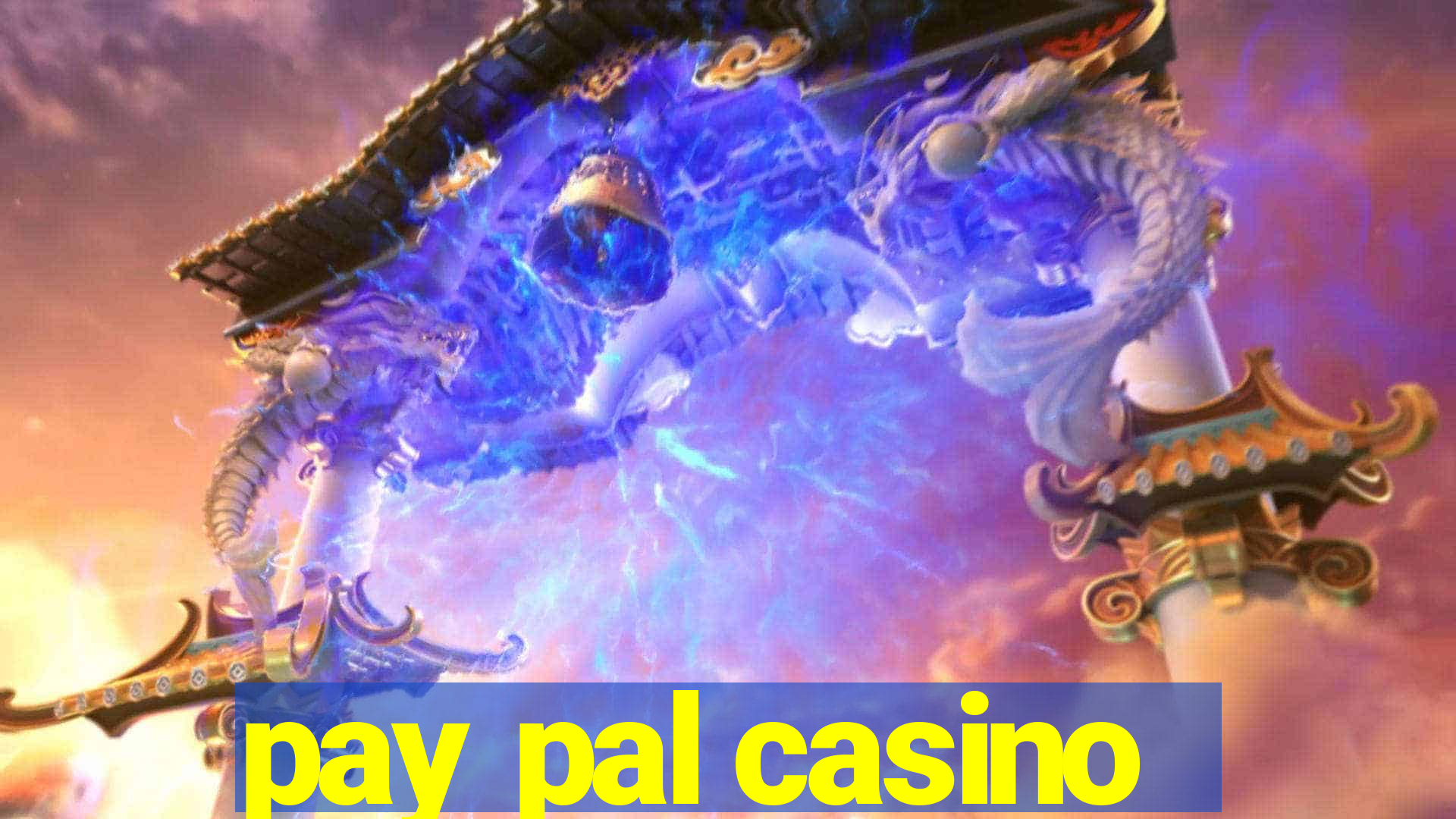 pay pal casino