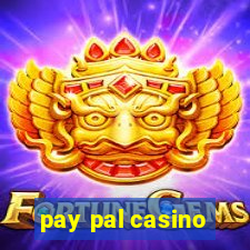 pay pal casino