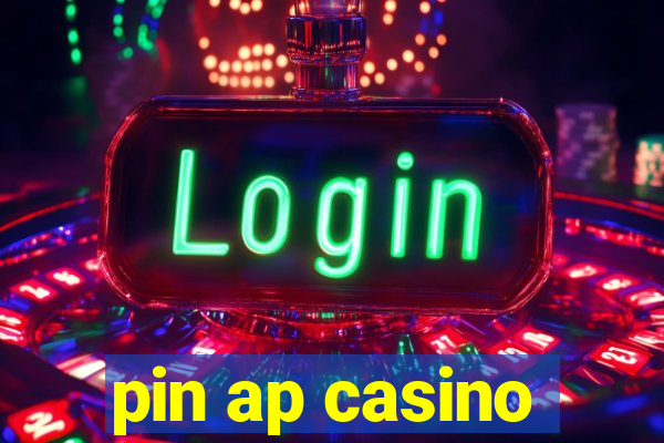 pin ap casino