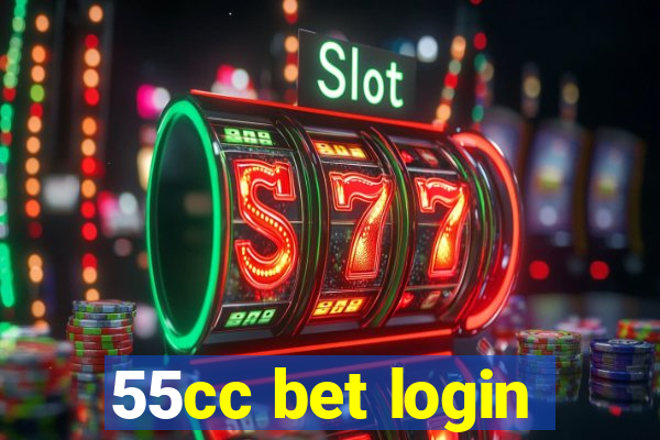 55cc bet login