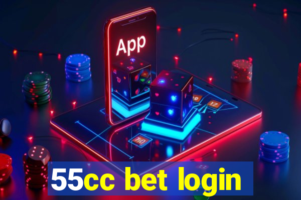 55cc bet login