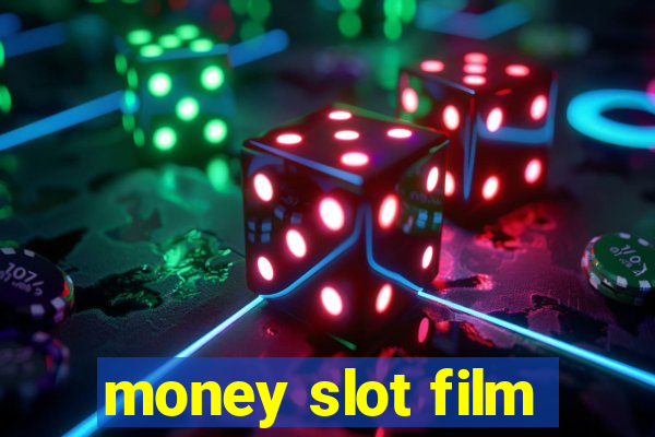 money slot film