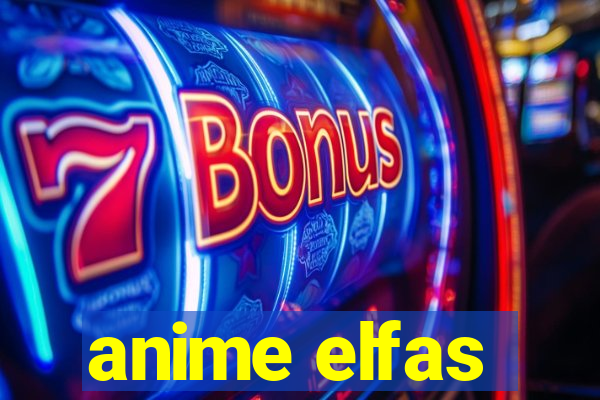 anime elfas