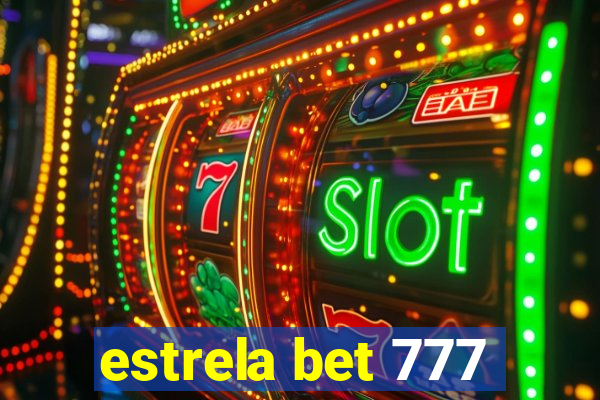 estrela bet 777