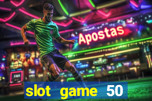 slot game 50 minimum deposit