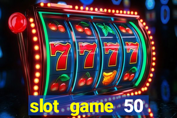 slot game 50 minimum deposit