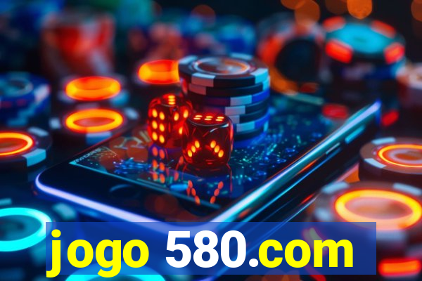 jogo 580.com