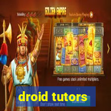 droid tutors