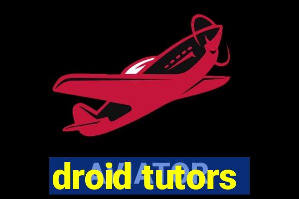 droid tutors