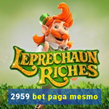 2959 bet paga mesmo