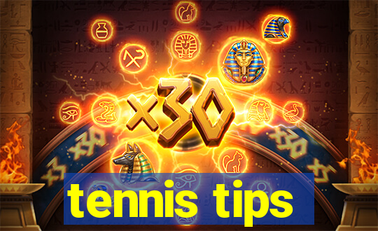 tennis tips