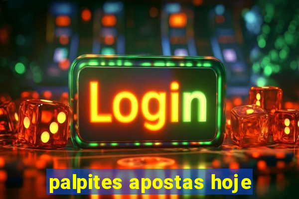 palpites apostas hoje