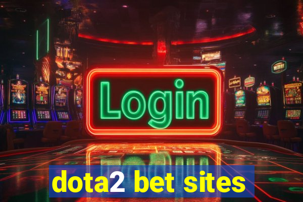 dota2 bet sites