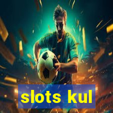 slots kul