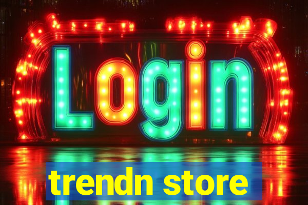 trendn store