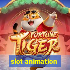 slot animation