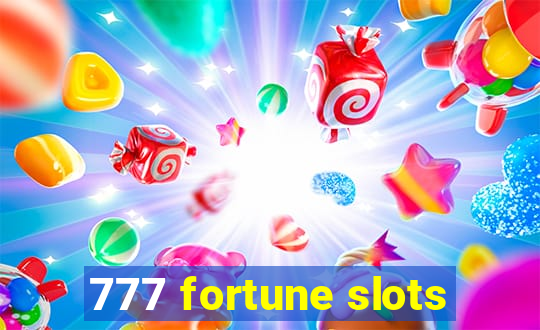 777 fortune slots