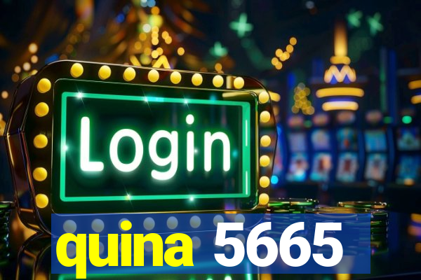 quina 5665