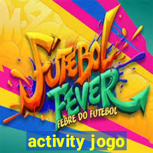 activity jogo