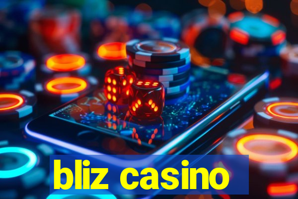 bliz casino