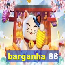 barganha 88