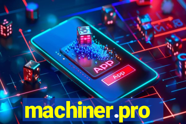 machiner.pro